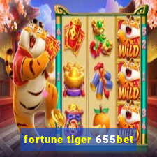 fortune tiger 655bet